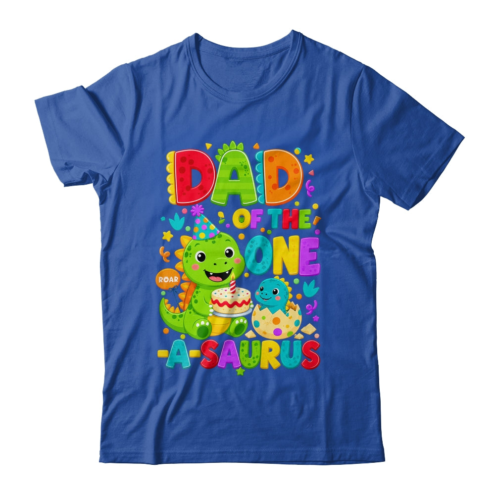 Dad Of The One-A-Saurus 1St Birthday Boy T-Rex Dinosaur Shirt & Hoodie | siriusteestore