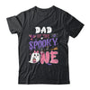 Dad Of The Spooky One 1st Birthday Girl Halloween Ghost Shirt & Hoodie | siriusteestore