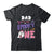 Dad Of The Spooky One 1st Birthday Girl Halloween Ghost Shirt & Hoodie | siriusteestore