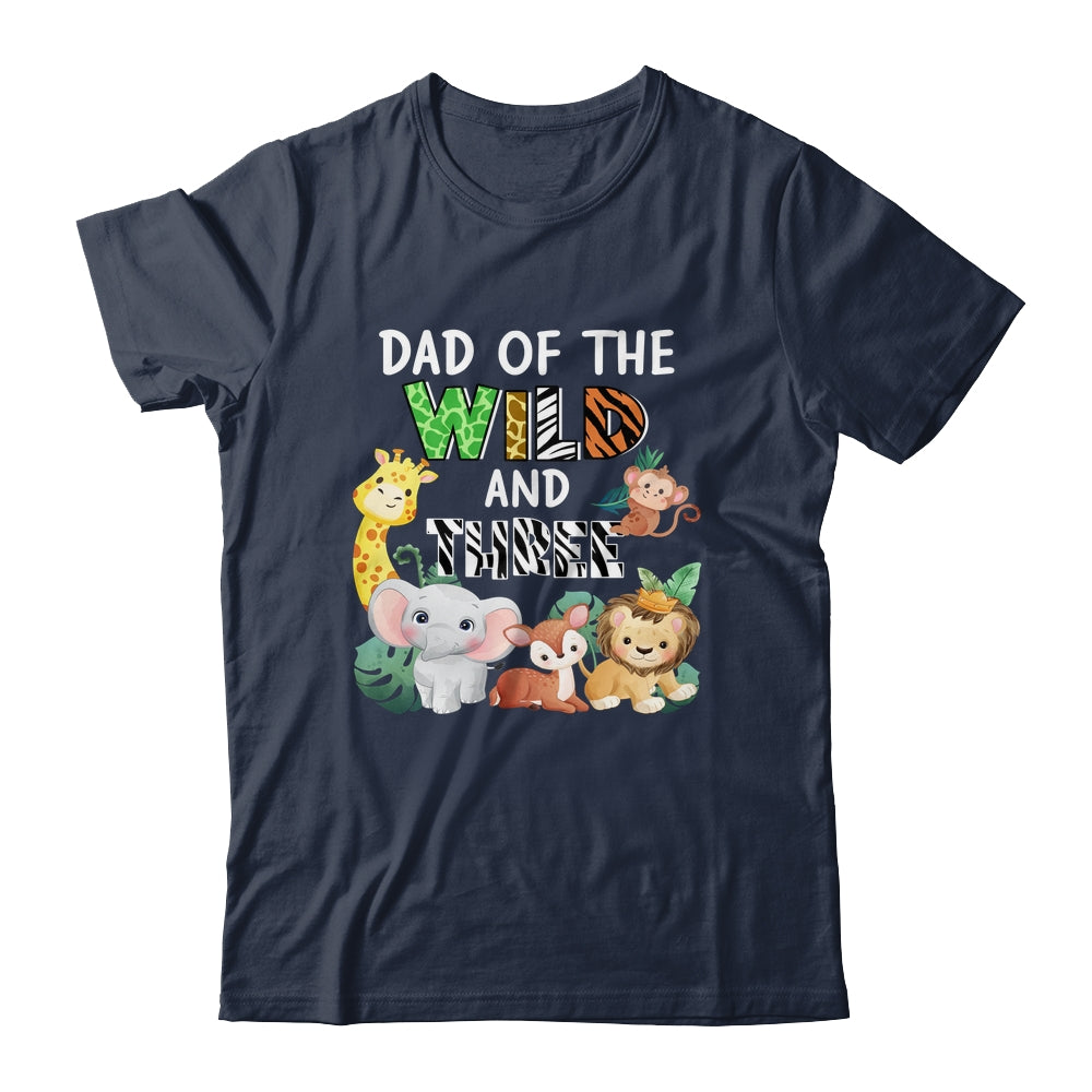 Dad Of The Wild And Three Zoo Theme Birthday Safari Shirt & Hoodie | siriusteestore