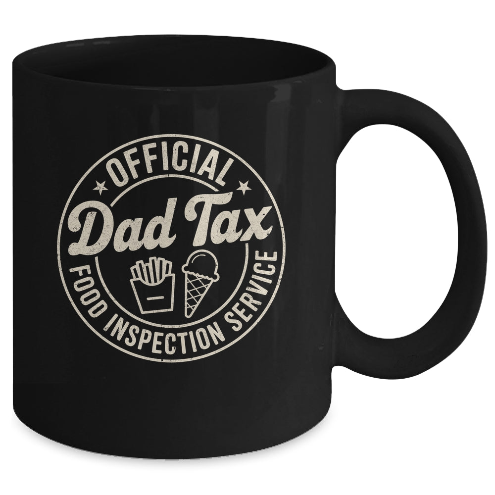 Dad Tax Funny Men Papa Daddy Fathers Day Dad Tax Office Mug | siriusteestore