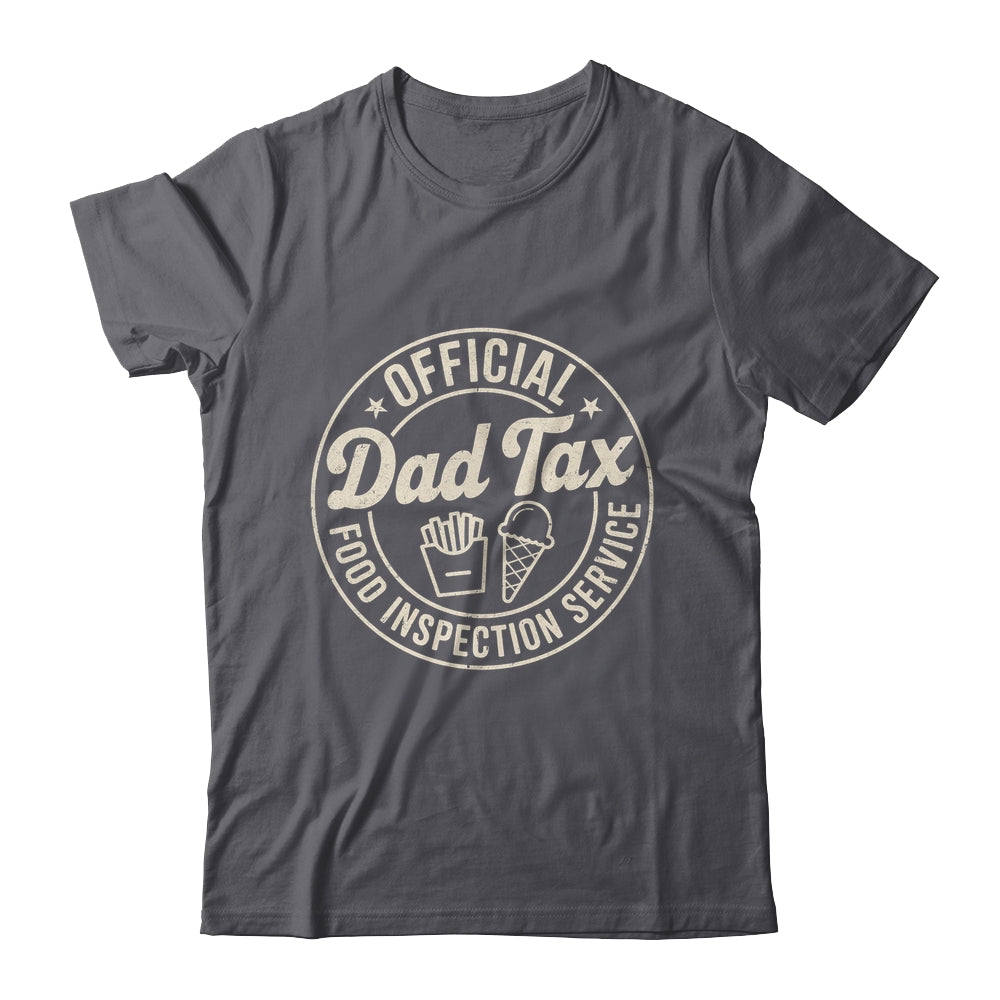 Dad Tax Funny Men Papa Daddy Fathers Day Dad Tax Office Shirt & Hoodie | siriusteestore