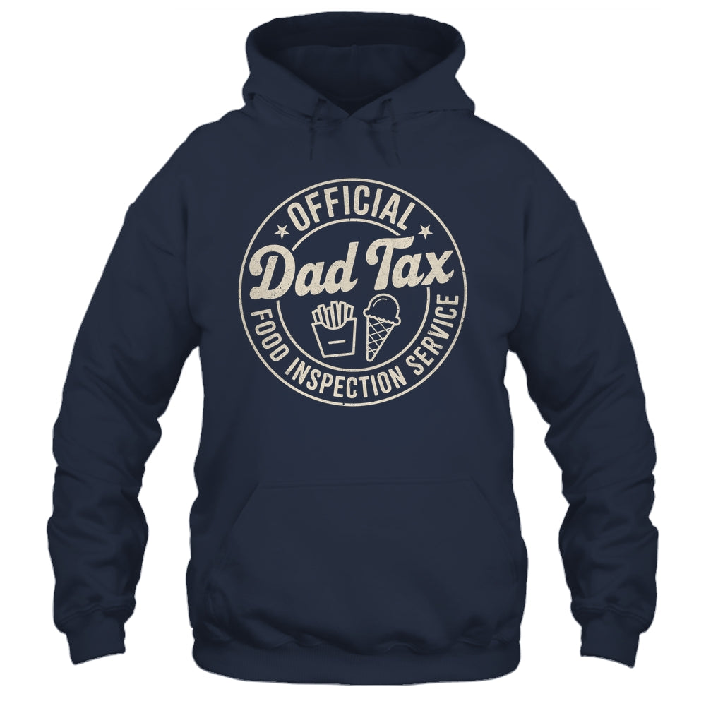 Dad Tax Funny Men Papa Daddy Fathers Day Dad Tax Office Shirt & Hoodie | siriusteestore