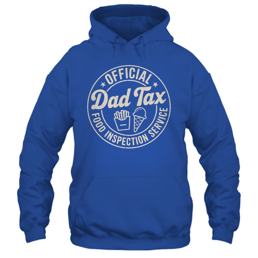 Dad Tax Funny Men Papa Daddy Fathers Day Dad Tax Office Shirt & Hoodie | siriusteestore