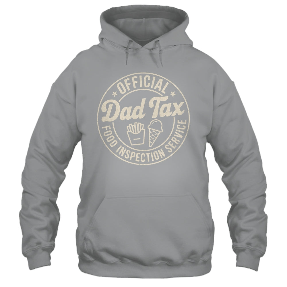 Dad Tax Funny Men Papa Daddy Fathers Day Dad Tax Office Shirt & Hoodie | siriusteestore