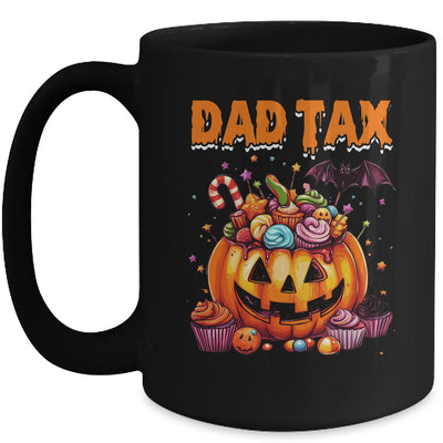 Dad Tax Halloween Dad Joke Men Trick Or Treat Candy Pumkin Mug | siriusteestore