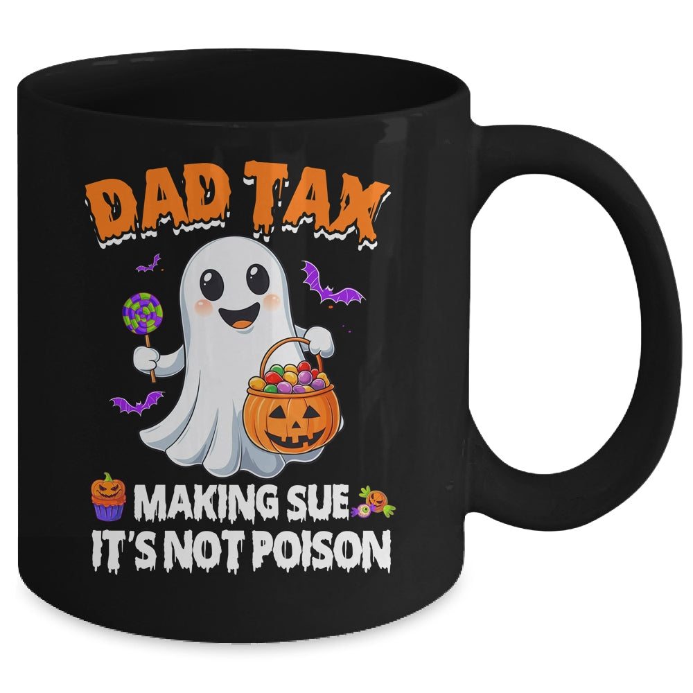 Dad Tax Halloween Trick Or Treat Candy Pumkin Ghost Funny Mug | siriusteestore