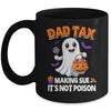 Dad Tax Halloween Trick Or Treat Candy Pumkin Ghost Funny Mug | siriusteestore