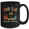 Dad Tax Making Sure It's Not Poison Fathers Day Dad Joke Mug | siriusteestore