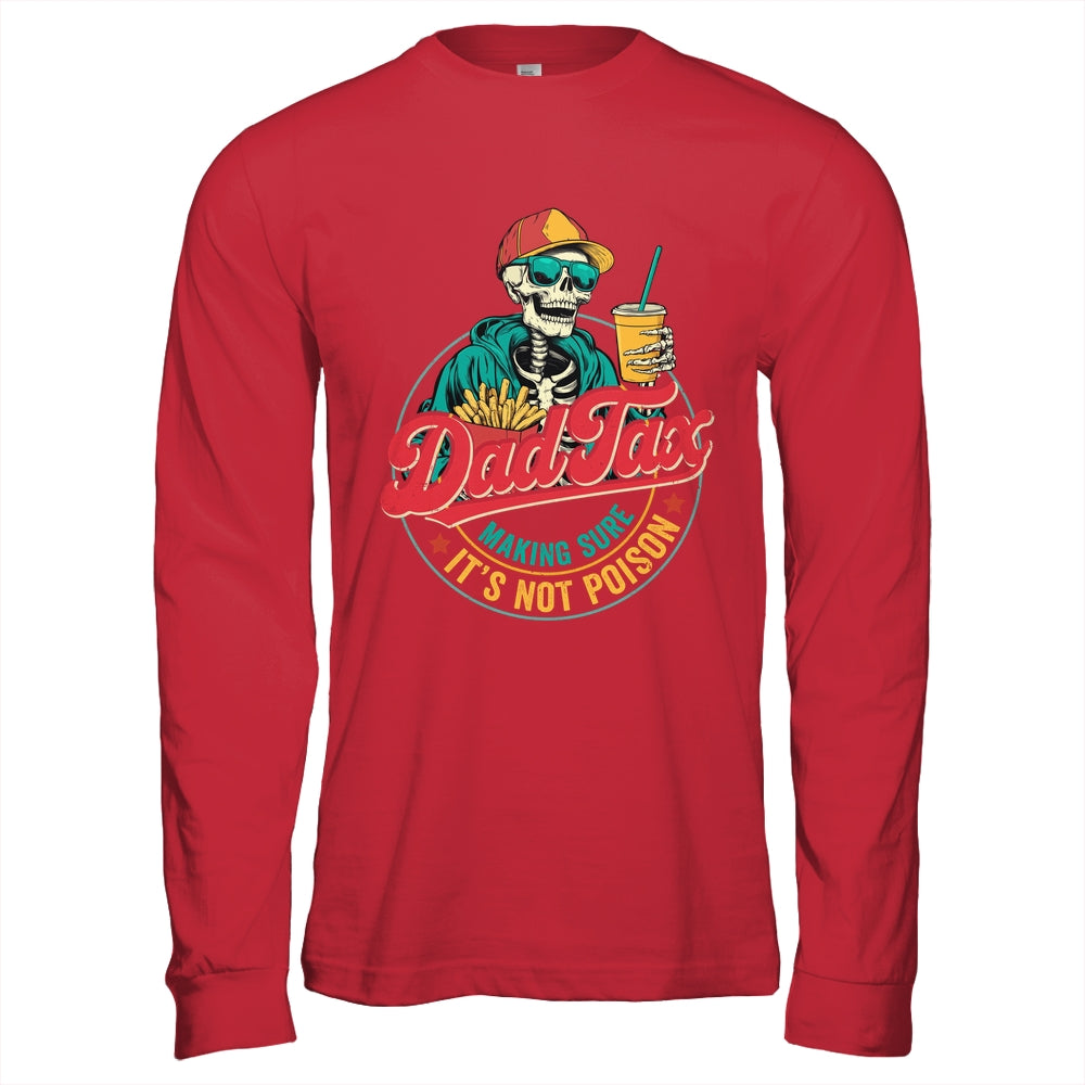 Dad Tax Making Sure It's Not Poison Funny Father's Day Shirt & Hoodie | siriusteestore