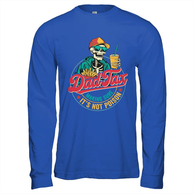 Dad Tax Making Sure It's Not Poison Funny Father's Day Shirt & Hoodie | siriusteestore