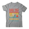 Dad Tax Making Sure It's Not Poison Funny Men Father’s Day Shirt & Hoodie | siriusteestore
