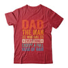 Dad The Man Who Has Everything Except A Full Head Of Hair Shirt & Hoodie | siriusteestore