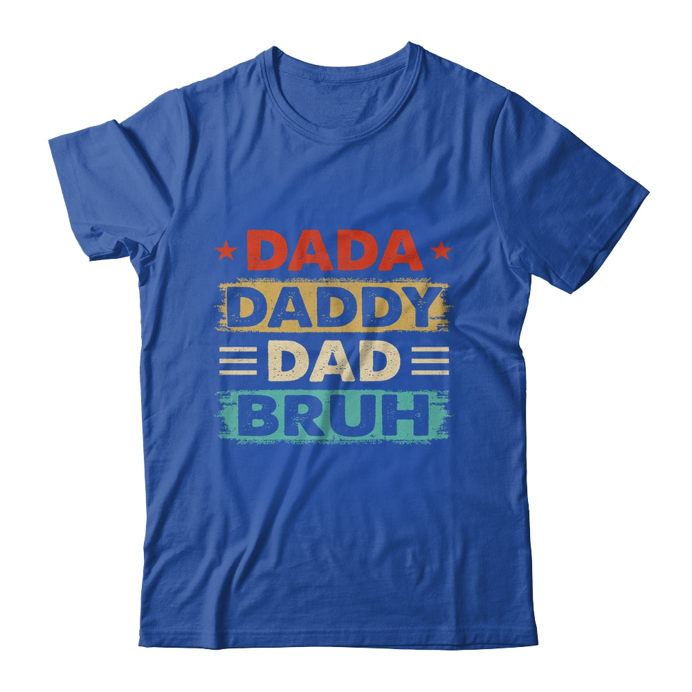 Dada Daddy Dad Bruh Fathers Day Funny Father Retro Shirt & Hoodie | siriusteestore