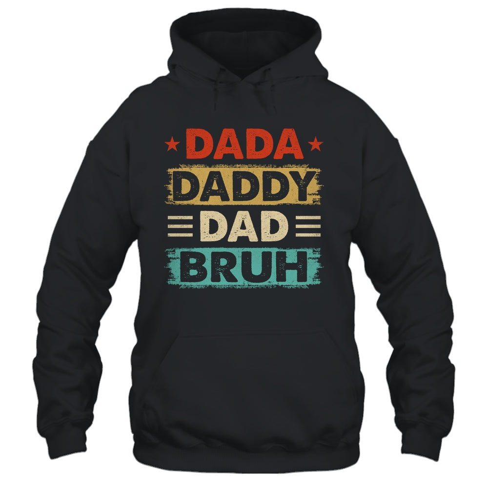 Dada Daddy Dad Bruh Fathers Day Funny Father Retro Shirt & Hoodie | siriusteestore