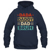 Dada Daddy Dad Bruh Fathers Day Funny Father Retro Shirt & Hoodie | siriusteestore