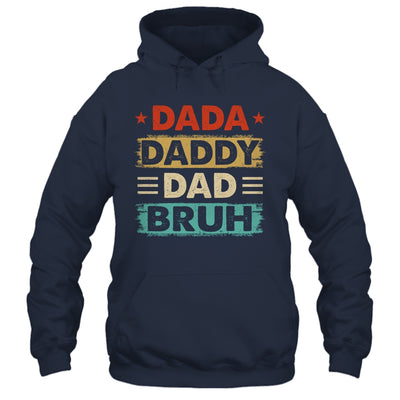 Dada Daddy Dad Bruh Fathers Day Funny Father Retro Shirt & Hoodie | siriusteestore