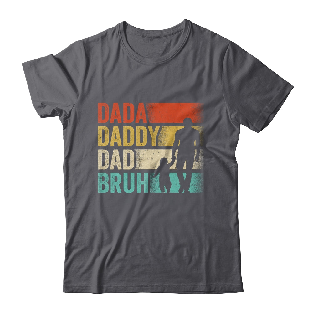 Dada Daddy Dad Bruh Fathers Day Vintage Funny Father Shirt & Hoodie | siriusteestore