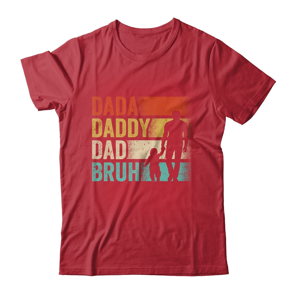 Dada Daddy Dad Bruh Fathers Day Vintage Funny Father Shirt & Hoodie | siriusteestore