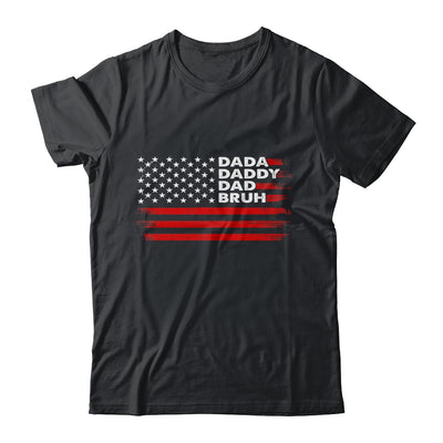 Dada Daddy Dad Bruh Happy Funny Fathers Day US Flag Shirt & Hoodie | siriusteestore