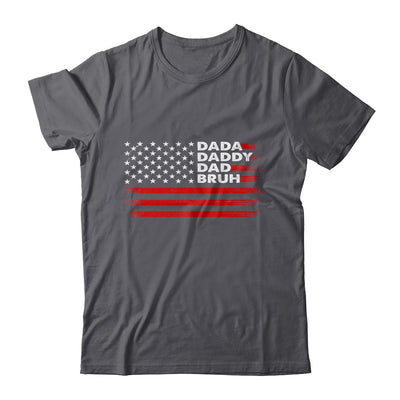 Dada Daddy Dad Bruh Happy Funny Fathers Day US Flag Shirt & Hoodie | siriusteestore
