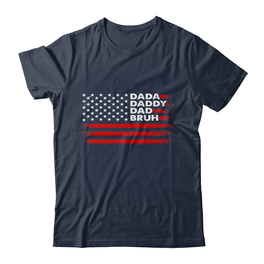 Dada Daddy Dad Bruh Happy Funny Fathers Day US Flag Shirt & Hoodie | siriusteestore