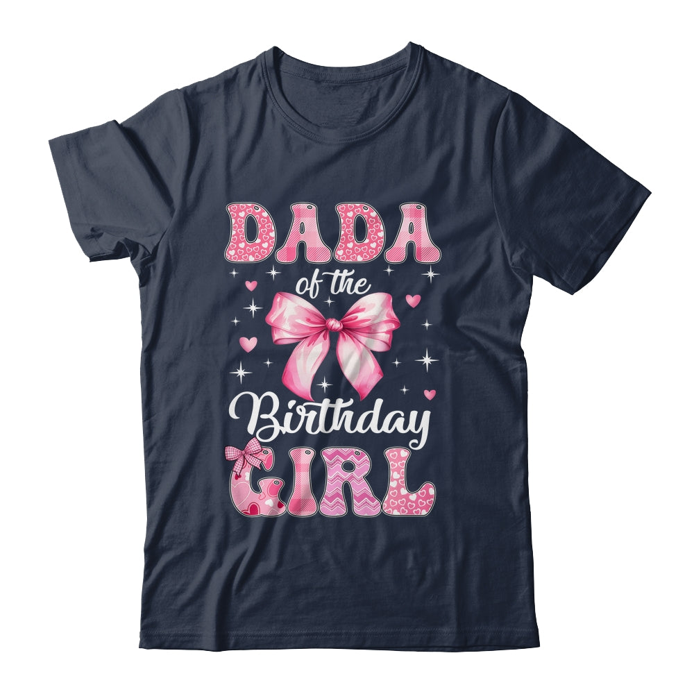 Dada Of Birthday Girl Coquette Bow Matching Family Shirt & Hoodie | siriusteestore