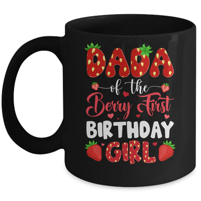 Dada Of The Berry First Birthday Of Girl Strawberry Mug | siriusteestore