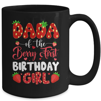 Dada Of The Berry First Birthday Of Girl Strawberry Mug | siriusteestore