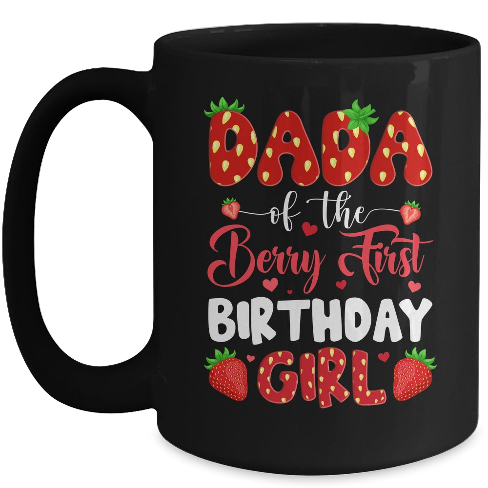 Dada Of The Berry First Birthday Of Girl Strawberry Mug | siriusteestore
