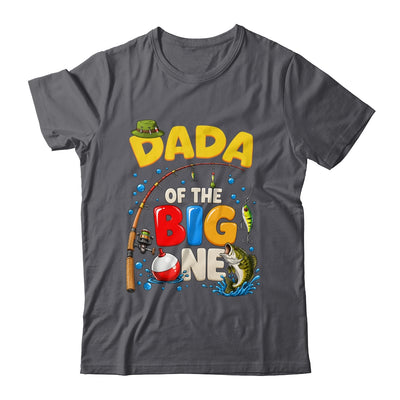 Dada Of The Big One Fishing Birthday Boy Family Party Shirt & Hoodie | siriusteestore