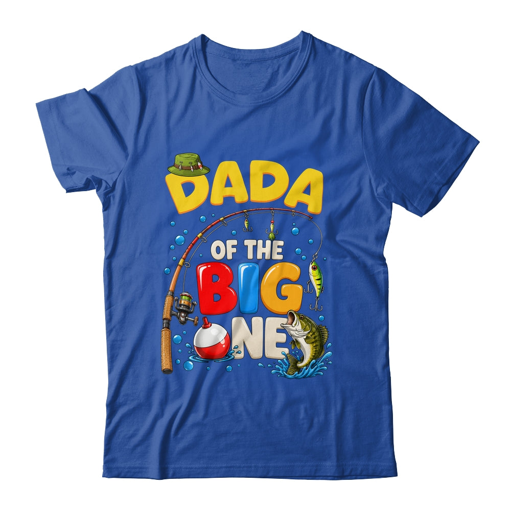 Dada Of The Big One Fishing Birthday Boy Family Party Shirt & Hoodie | siriusteestore