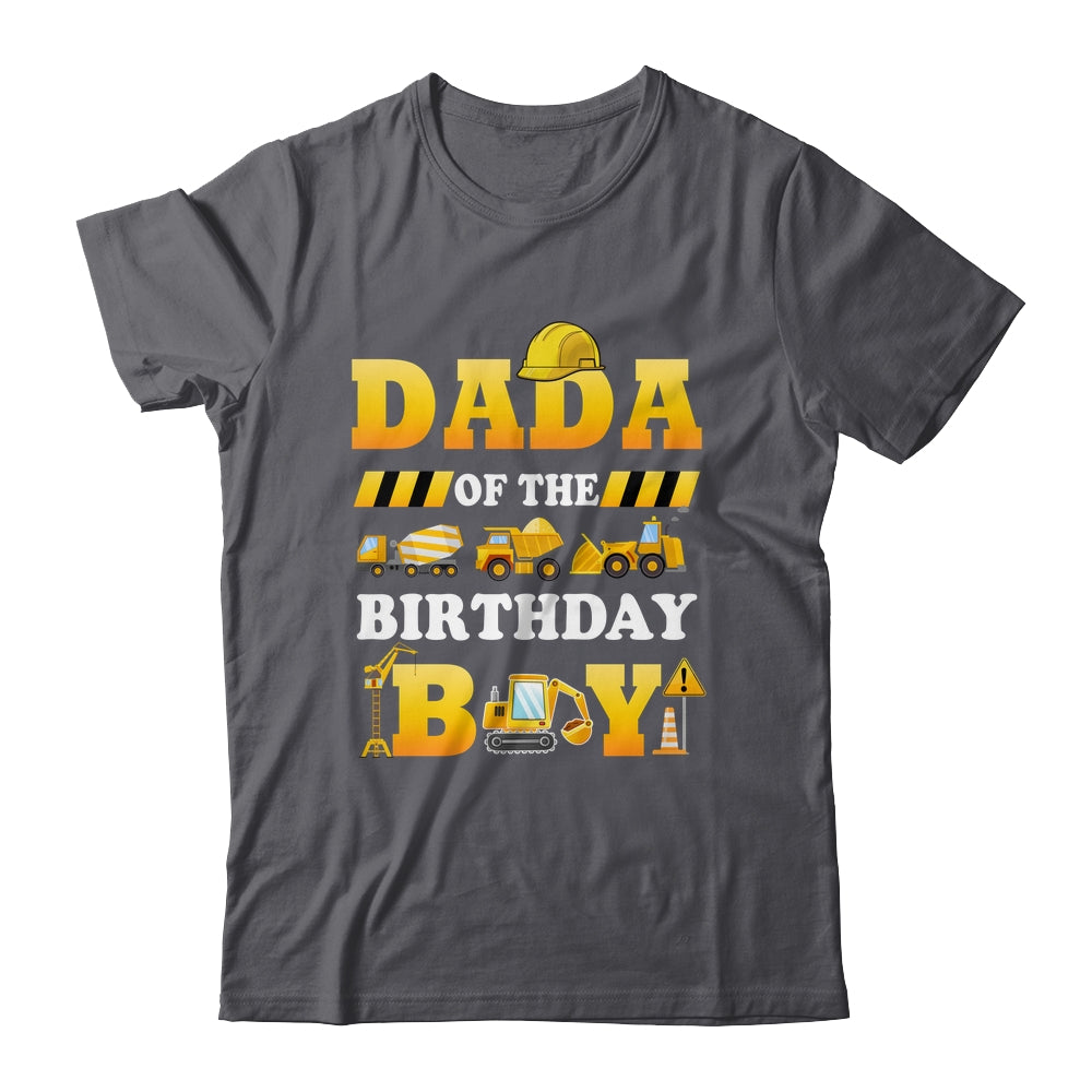 Dada Of The Birthday Boy Construction Matching Family Shirt & Hoodie | siriusteestore