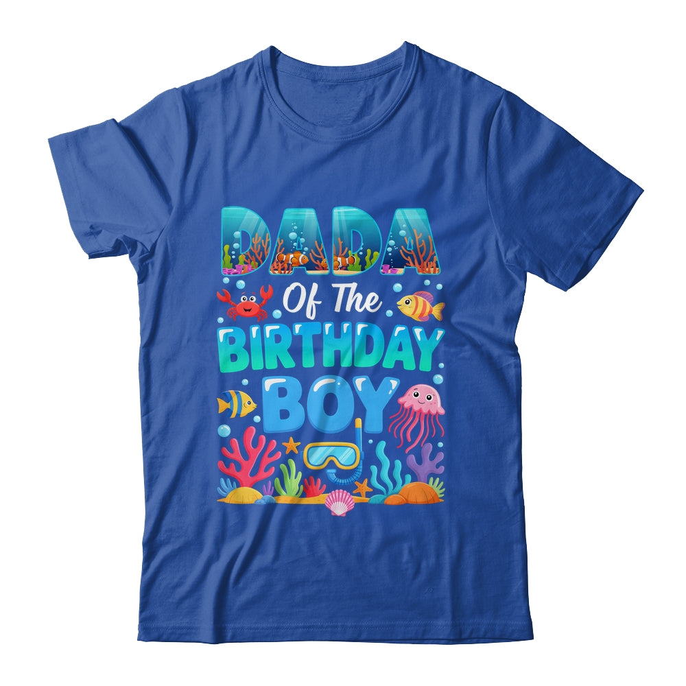 Dada Of The Birthday Boy Sea Animals Ocean Aquarium Shirt & Hoodie | siriusteestore