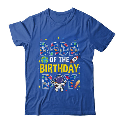 Dada Of The Birthday Boy Space Astronaut Family Birthday Shirt & Hoodie | siriusteestore