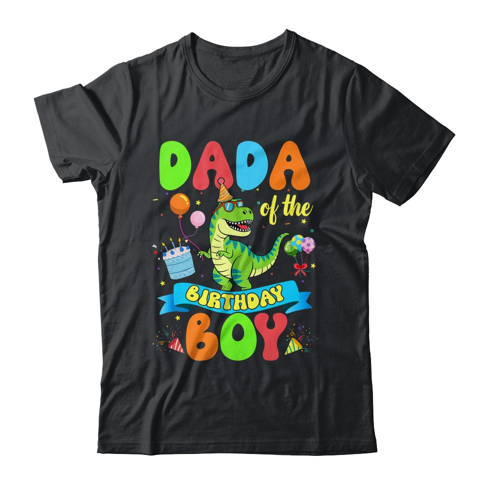 Dada Of The Birthday Boy TRex Dinosaur Birthday Family Shirt & Hoodie | siriusteestore