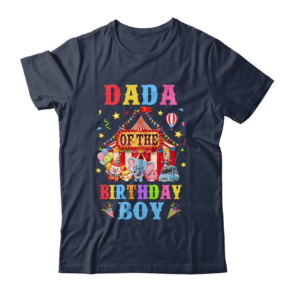 Dada Of The Birthday For Boy Circus Carnival Theme Party Shirt & Hoodie | siriusteestore