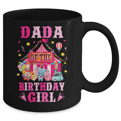 Dada Of The Birthday Girl Circus Carnival Family Party Mug | siriusteestore