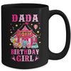 Dada Of The Birthday Girl Circus Carnival Family Party Mug | siriusteestore