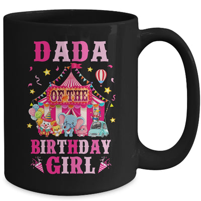 Dada Of The Birthday Girl Circus Carnival Family Party Mug | siriusteestore
