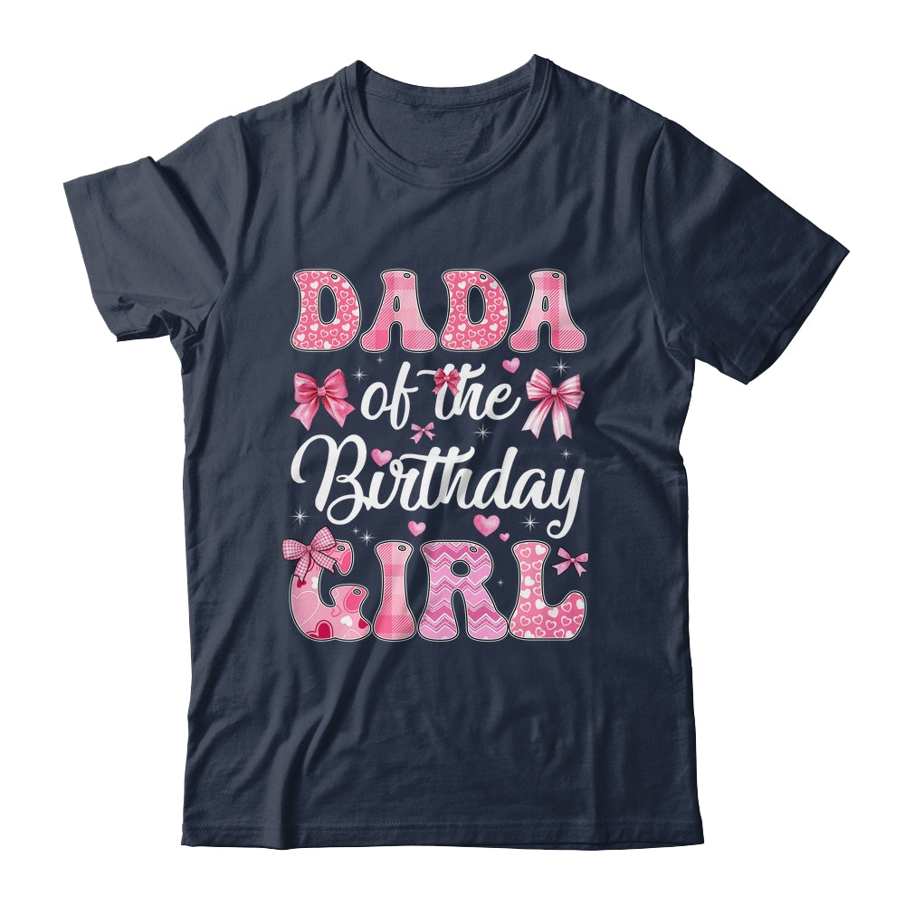 Dada Of The Birthday Girl Family Pink Coquette Bow Shirt & Hoodie | siriusteestore