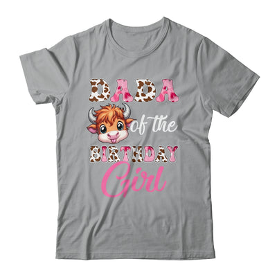 Dada Of The Birthday Girl Highland Cow Farm 1st Birthday Shirt & Hoodie | siriusteestore