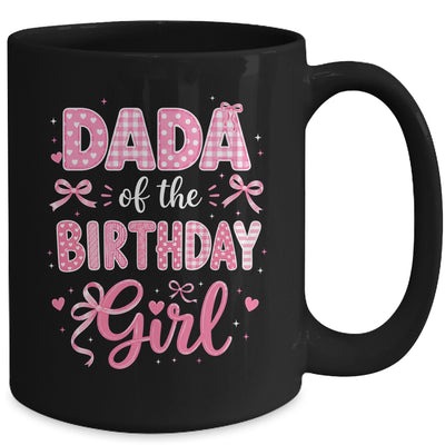 Dada Of The Birthday Girl Matching Pink Coquette Bow Mug | siriusteestore
