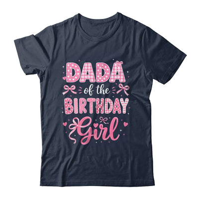 Dada Of The Birthday Girl Matching Pink Coquette Bow Shirt & Hoodie | siriusteestore