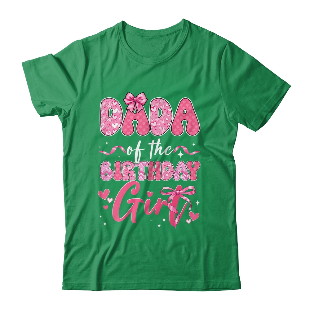 Dada Of The Birthday Girl Pink Coquette Bow Family Shirt & Hoodie | siriusteestore