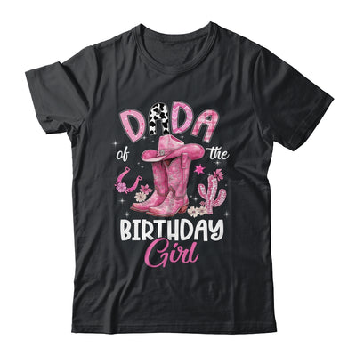 Dada Of The Birthday Girl Pink Cowgirl Western Cow Girl Shirt & Hoodie | siriusteestore