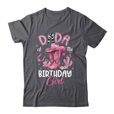 Dada Of The Birthday Girl Pink Cowgirl Western Cow Girl Shirt & Hoodie | siriusteestore