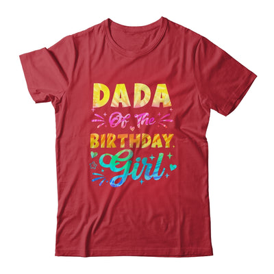 Dada Of The Birthday Girl Tie Dye 1st Birthday Family Shirt & Hoodie | siriusteestore