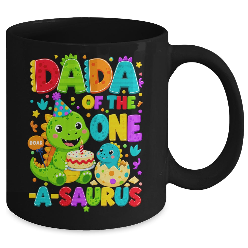 Dada Of The One-A-Saurus 1St Birthday Boy T-Rex Dinosaur Mug | siriusteestore