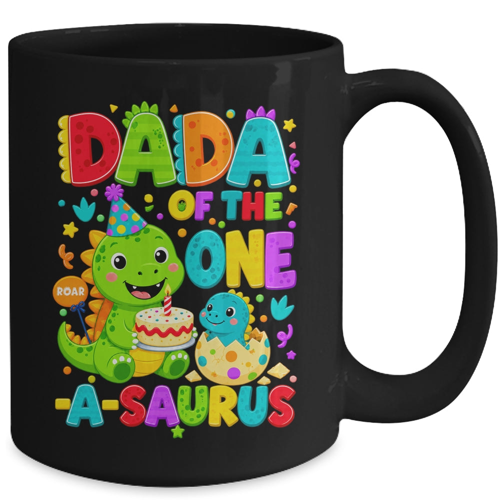 Dada Of The One-A-Saurus 1St Birthday Boy T-Rex Dinosaur Mug | siriusteestore